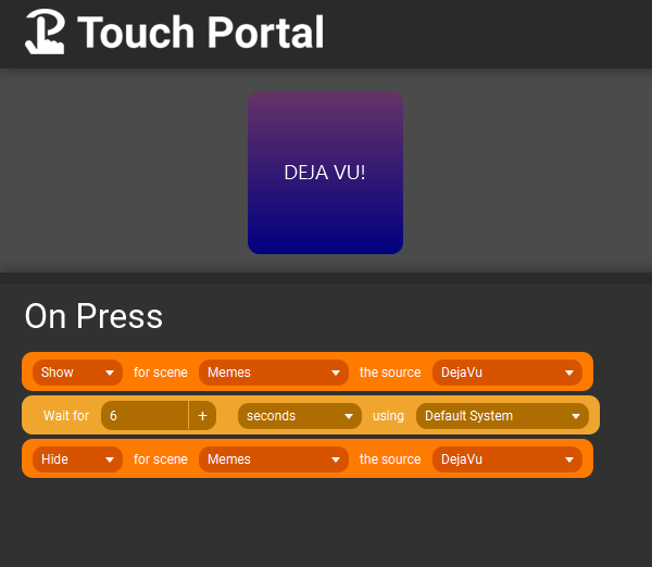 Deja Vu Touch Portal Action button sequence.